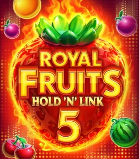 Royal Fruits 5: Hold 'n' Link slot