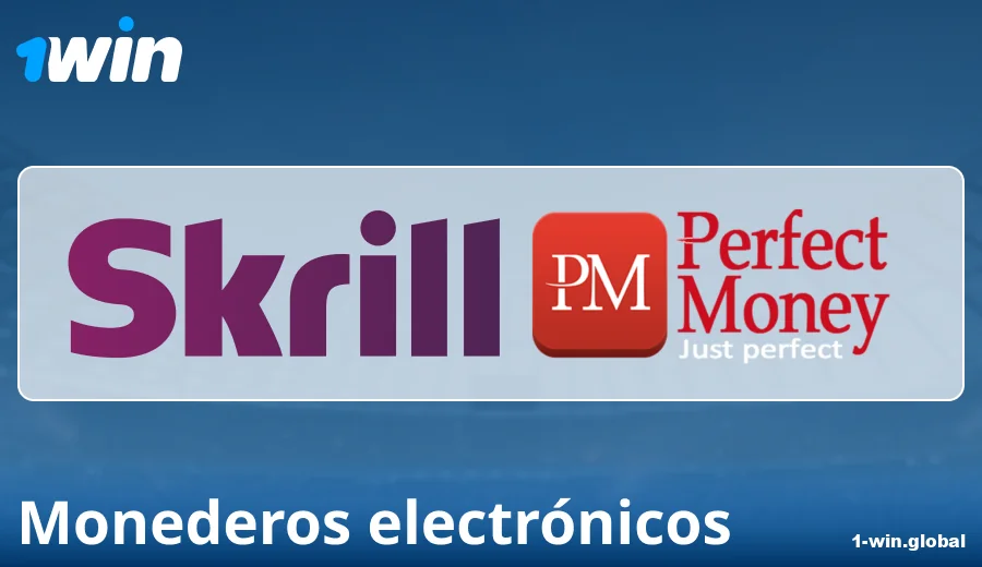 Características de pagos con monederos electrónicos en 1Win España