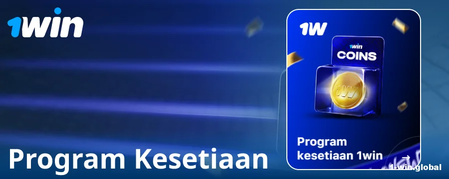 Program kesetiaan untuk penjudi 1Win