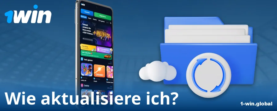 Neue Version der 1Win-App Deutschland