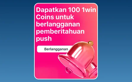 Bonus Notifikasi di 1Win untuk Orang Indonesia