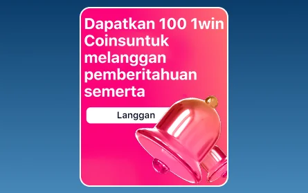 Bonus notifikasi di 1Win