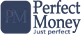 Perfect money