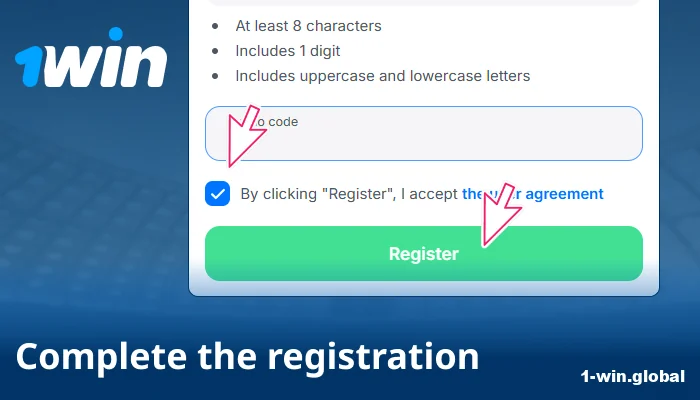 Accept the rules and finish 1win registration